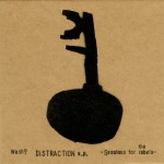 Distraction e.p. ～Sessions for the rebels～